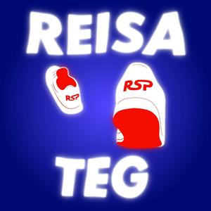 Reisa teg (Explicit)