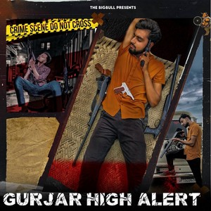 Gurjar High Alert (Original)