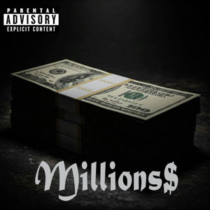 Millions (Explicit)