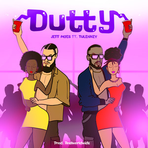 Dutty (Explicit)