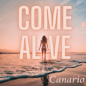 Come Alive