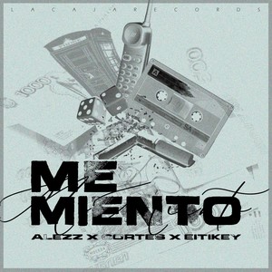 Me Miento (Explicit)