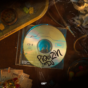 PIQUIZIN DO DJ (Explicit)