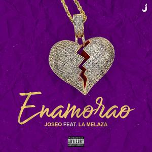 Enamorao (feat. La Melaza) [Explicit]