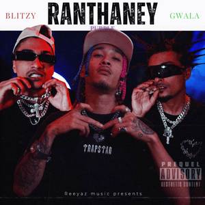 RANTHANEY (Explicit)