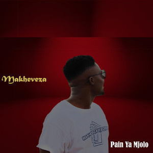 Pain Ya Mjolo (Explicit)