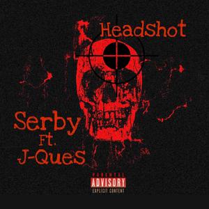 HeadShot (feat. J-Ques) [Explicit]