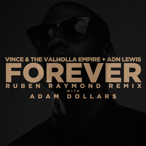 FOREVER (Ruben Raymond Remix)