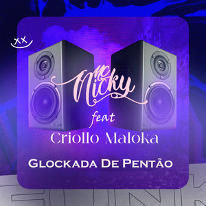 Glockada de Pentão (Explicit)