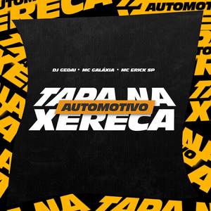 Automotivo Tapa na Xereca (Explicit)