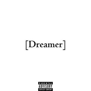 dreamer (Explicit)