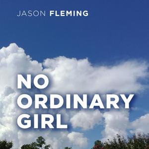 No Ordinary Girl
