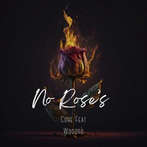 No Roses (Explicit)