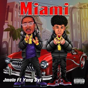 Miami (feat. Yung Dyl) (Explicit)