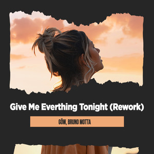 Give Me Everthing Tonight (Remix)
