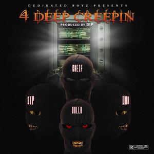 4 Deep Creepin (Explicit)