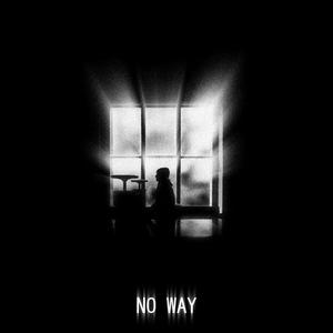No Way (feat. Falssi) (Explicit)