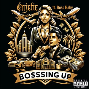 Bosssing Up (Explicit)