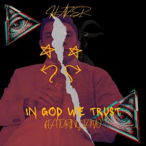 In God We Trust (feat. Tavo) [Explicit]