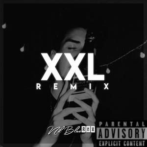 XXL Remix (Explicit)