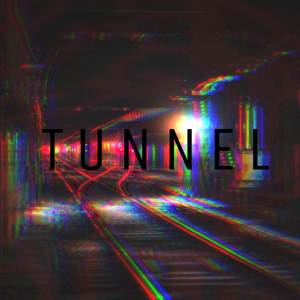 Tunnel