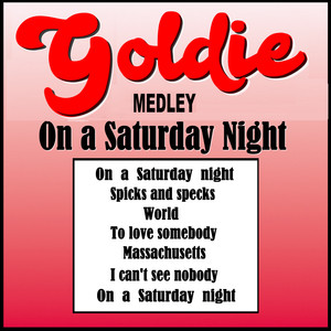 On a Saturday Night: Spicks and Specks / World / To Love Somebody / Massachusettes / I Can't See Nobody / On a Saturdaynight