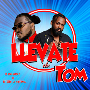 Llevate De Tom (Explicit)