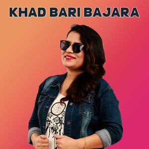 Khad Bari Bajara