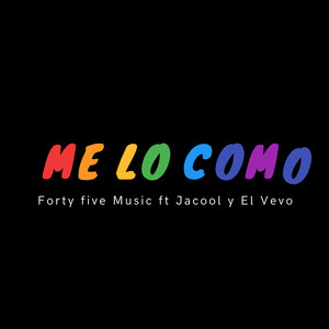 Me Lo Como (Explicit)