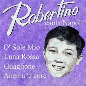 Robertino canta Napoli