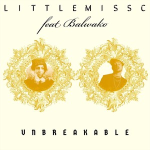 Unbreakable (feat. Balwako) [Explicit]