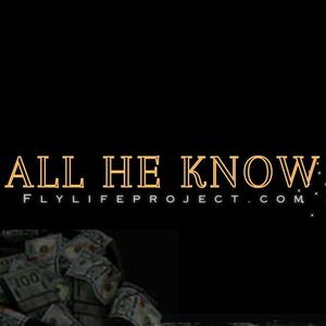 All He know (Explicit)