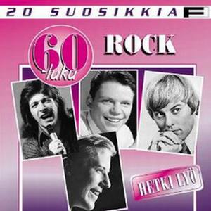 20 Suosikkia - 60-Luku - Rock - Hetki Lyö