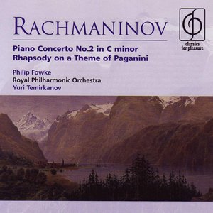 Rachmaninov: Piano Concerto No. 2 & Rhapsody on a Theme of Paganini