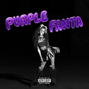 Purple Fanta (Explicit)