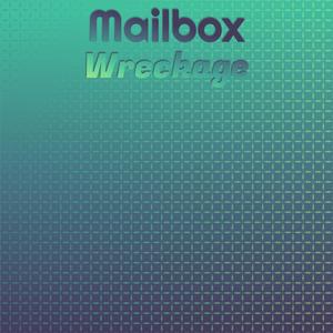Mailbox Wreckage