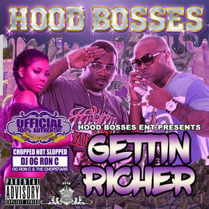 Gettin Richer (Chopped Not Slopped by O.G. Ron C) [Explicit]