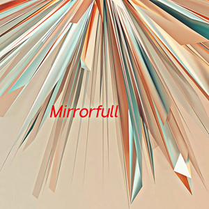 Mirrorfull