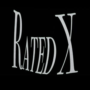 Rated X (Explicit)