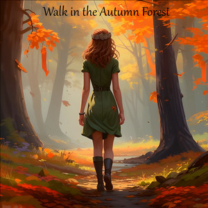 Walk in the Autumn Forest