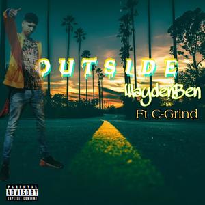 Outside(feat. C-GRIND) (Explicit)