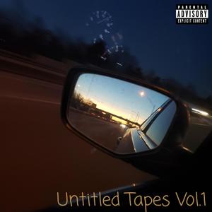 Untitled Tapes, Vol. 1 (Freestyles) [Explicit]