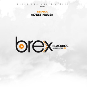 C'est nous (Brex Black Roc Expérience #1)
