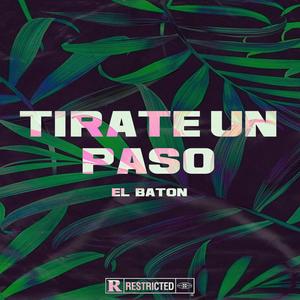 Tirate Un Paso (feat. Heiser) [Explicit]