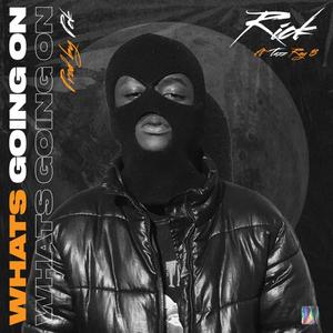 Whats Going On (feat. Tazz Ray8) (Explicit)