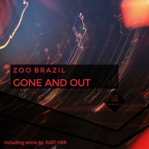 Gone and Out (Just Her Remix)