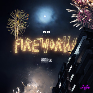 Fireworks (Explicit)