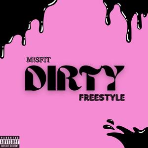 Dirty Freestyle (Acapella Version) [Explicit]