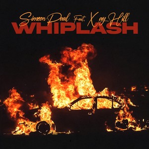 Whiplash (feat. Xay Hill)