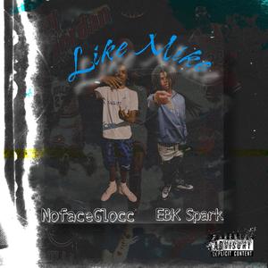 Like Mike (feat. NofaceGlocc) (Explicit)